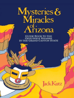 Mysteries & Miracles of Arizona: Guide Book to the Genuinely Bizarre in the Grand Canyon State