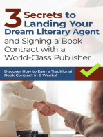 3 Secrets to Landing Your Dream Literary Agent and Signing a Book Contract with a World-Class Publisher