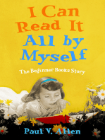 I Can Read It All by Myself: The Beginner Books Story