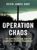 Operation Chaos: The Trump Coup Attempt and the Campaign to Erode Democracy