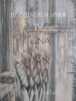Het Zilveren Spoor IV: Luna