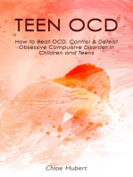 Teen OCD: How to Beat OCD, Control & Defeat Obsessive Compulsive Disorder in Children and Teens: Mindfulness for teens, #3