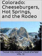 Colorado: Cheeseburgers, Hot Springs, and the Rodeo: Think You Know Your States?, #12