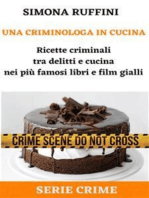 Una Criminologa in Cucina: Ricette criminali tra delitti e cucina nei più famosi libri e film gialli