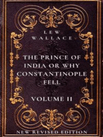 The Prince of India or Why Constantinople Fell Volume 2: New Revised Edition