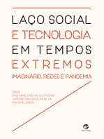 Laço social e tecnologia em tempos extremos: imaginário, redes e pandemia