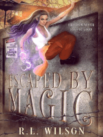 Escaped By Magic: Cursed Custody