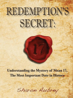 Redemption's Secret: Understanding the Mystery of Nisan 17, The Most Important Date in History