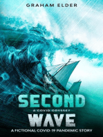 A Covid Odyssey Second Wave: A Covid Odyssey, #2