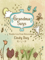 Grandma Says: Weather Lore From Meteorlogist Cindy Day