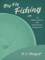 Dry-Fly Fishing - With 18 Illustrations and Numerous Diagrams
