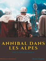 Annibal dans les Alpes: une étape majeure de la marche vers l'Italie de l'armée d'Hannibal Barca, réalisée à la fin de l'année 218 av. J.-C., au début de la deuxième guerre punique déclenchée contre Rome