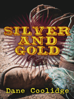 Silver and Gold