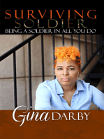 Surviving Soldier: Being a Soldier in All You Do