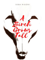 A Birch Grows Tall