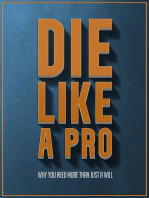 Die Like a Pro