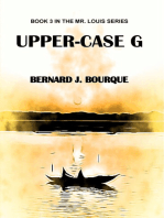 Upper-Case G (Book 3 in the Mr. Louis Trilogy)