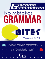 No Mistakes Grammar Bites, Volume XXVII, “Subject and Verb Agreement” and “Capitalization Rules”