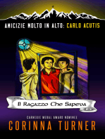 Il Ragazzo Che Sapeva (Carlo Acutis)