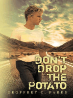 Don't Drop The Potato