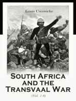South Africa and the Transvaal War (Vol. 1-8): From the Foundation of Cape Colony and the Boer Ultimatum to the Conclusion of Hostilities