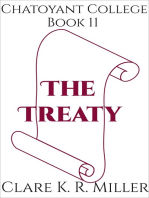 Chatoyant College, Book 11: The Treaty