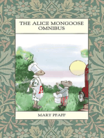 The Alice Mongoose Omnibus: Alice Mongoose and Alistair Rat