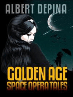 Albert dePina: Golden Age Space Opera Tales