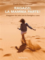 Ragazzi, la mamma parte!