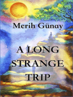 A Long Strange Trip