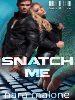 Snatch Me: Game 4 Love, #1