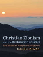 Christian Zionism and the Restoration of Israel: How Should We Interpret the Scriptures?