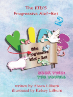 The KID'S Progressive Alef~Bet: Book Two: The Vowels