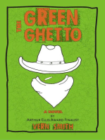 The Green Ghetto