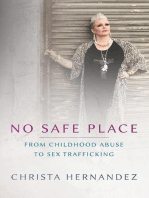 No Safe Place Special Edition: From Childhood Abuse To Sex Trafficking