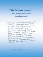 Die Namenswahl: Was bedeutet mir mein Familienname?