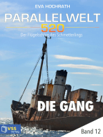 Parallelwelt 520 - Band 12 - Die Gang: Der Flügelschlag des Schmetterlings