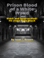 Prison Blood of a White Fraud