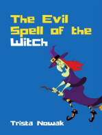 The Evil Spell of The Witch
