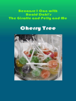 Because I Can with Roald Dahl's The Giraffe and Pelly and Me; Cherry Tree