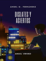 Dislates y aciertos