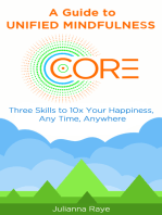 CORE: A Guide to Unified Mindfulness