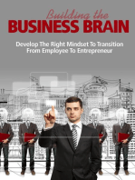 Building the Business Brain - Develop the Right Mindset to Transition from Employee to Entrepreneur