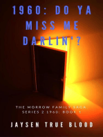 The Morrow Family Saga, Series 2: 1960s Book 1: Do You Miss Me Darlin'?