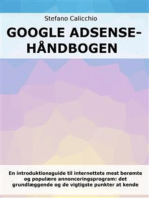Google Adsense-håndbogen: En introduktionsguide til internettets mest berømte og populære annonceringsprogram: det grundlæggende og de vigtigste punkter at kende
