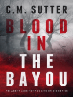 Blood in the Bayou: FBI Agent Jade Monroe Live or Die Series, #1