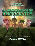 La Gran Fábrica de Chocolate: La Serie De La Gente De Chocolate, #2
