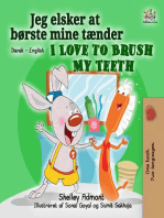 Jeg elsker at børste mine tænder I Love to Brush My Teeth: Danish English Bedtime Collection