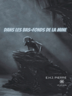 Dans les bas-fonds de la mine: Romans d'horreur