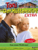 Toni der Hüttenwirt Extra 32 – Heimatroman: Nun muss Wolfi ran!